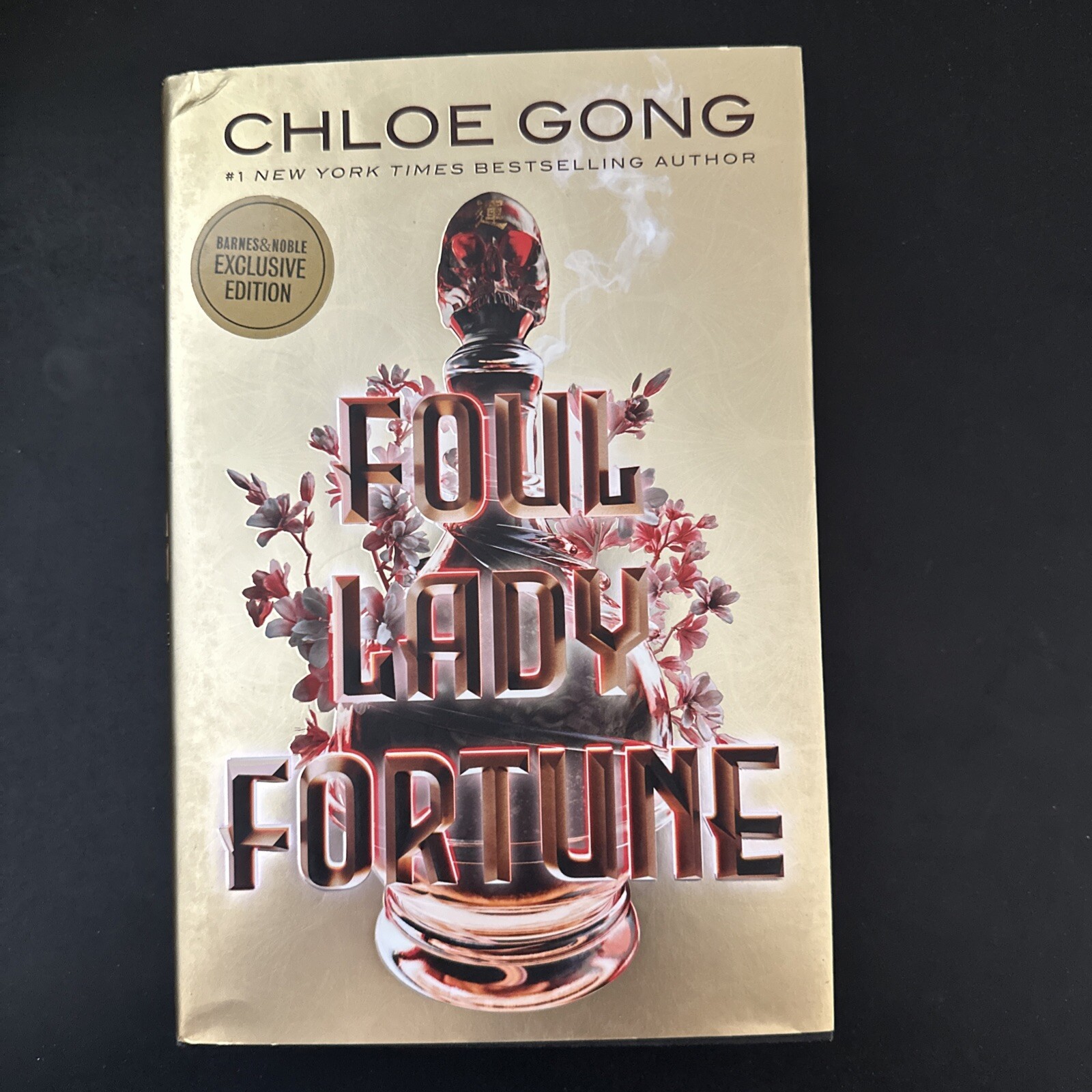 Foul Lady Fortune by CHLOE GONG First Edition Hardcover B&N Exclusive ed. Foul Lady Fortune by CHLOE GONG First Edition Hardcover B&N Exclusive ed.