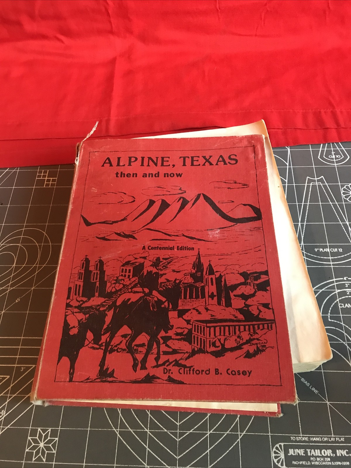 Vintage 1981 Alpine Texas Then And Now Signed By Author Clifford B. Casey 