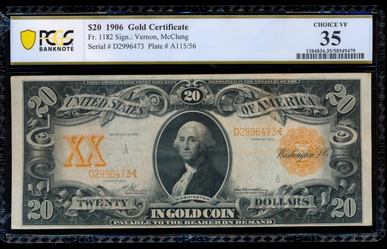 AC Fr 1182 1906 $20 Gold Certificate PCGS 35 comment Vernon/McClung tougher year