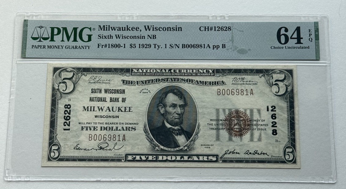 $5 1929 Milwaukee, Sixth Wisconsin National Bank Note PMG 64 Choice UNC EPQ $5 1929 Milwaukee, Sixth Wisconsin National Bank Note PMG 64 Choice UNC EPQ