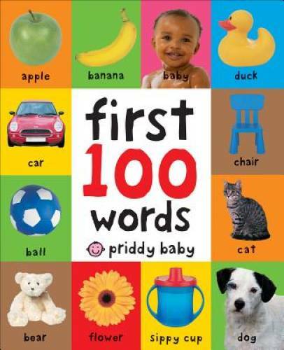 First 100 Words - Board book By Priddy, Roger - VERY GOOD First 100 Words - Board book By Priddy, Roger - VERY GOOD