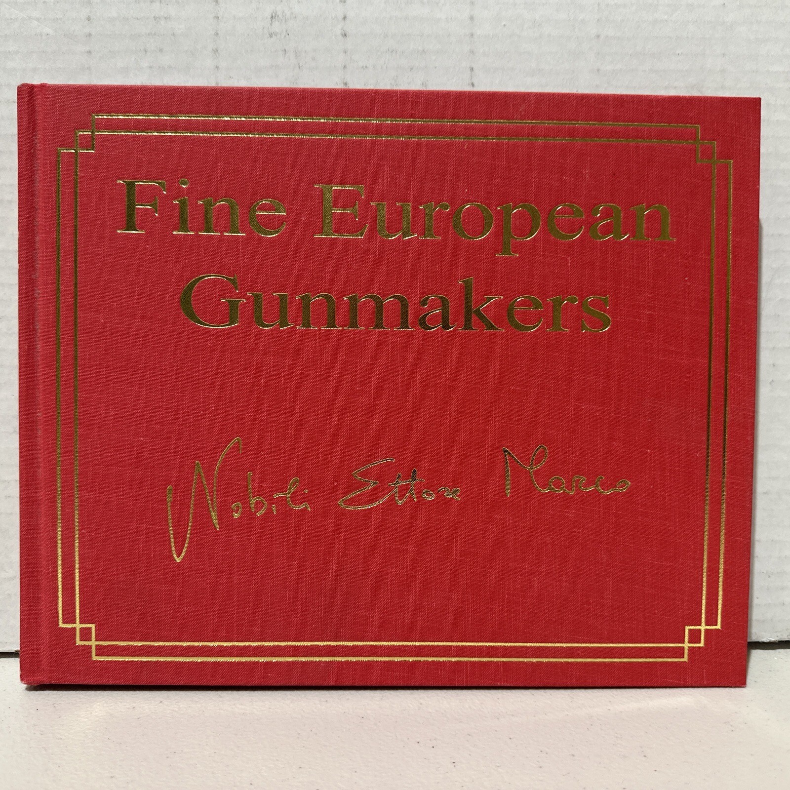FINE EUROPEAN GUNMAKERS 1st Edition Numbered 304/ 500 Signed Marco Nobili RARE