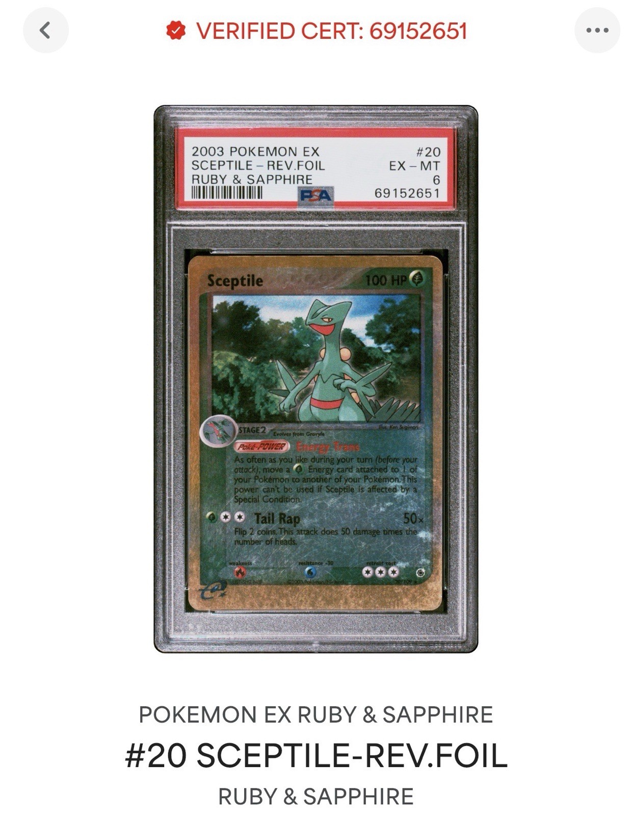 2003 POKEMON EX RUBY & SAPPHIRE #20 SCEPTILE-REVERSE FOIL PSA 6 EX-MT 2003 POKEMON EX RUBY & SAPPHIRE #20 SCEPTILE-REVERSE FOIL PSA 6 EX-MT