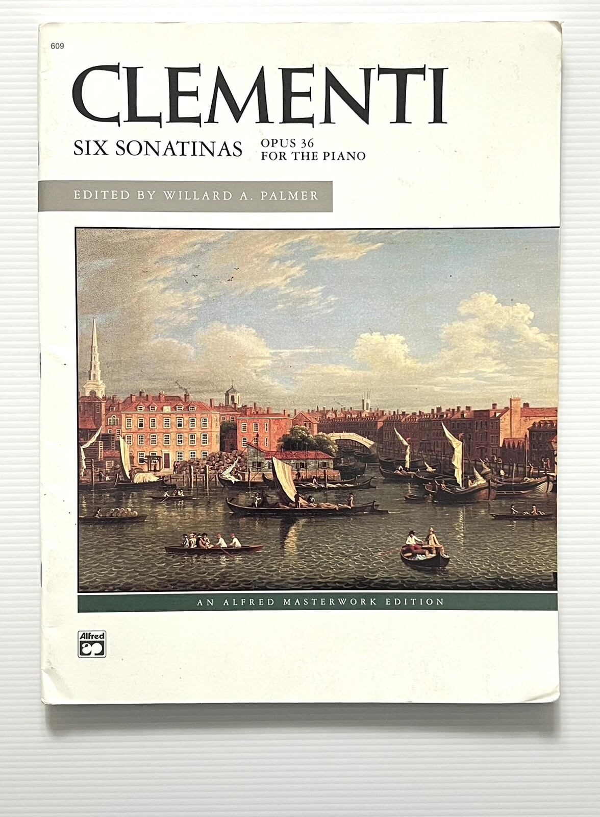 Clementi: Six Sonatinas Opus 36 For The Piano PB 1992 Clementi: Six Sonatinas Opus 36 For The Piano PB 1992
