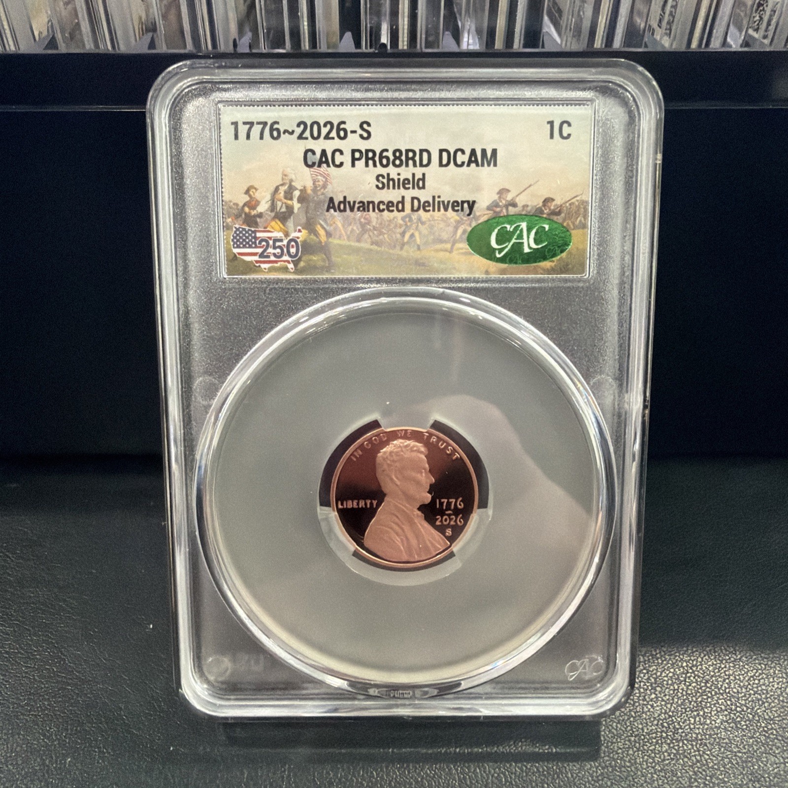 1776-2026 S Lincoln Cent 1C CAC PR68RD DCAM Shield Advanced Delivery 1776-2026 S Lincoln Cent 1C CAC PR68RD DCAM Shield Advanced Delivery
