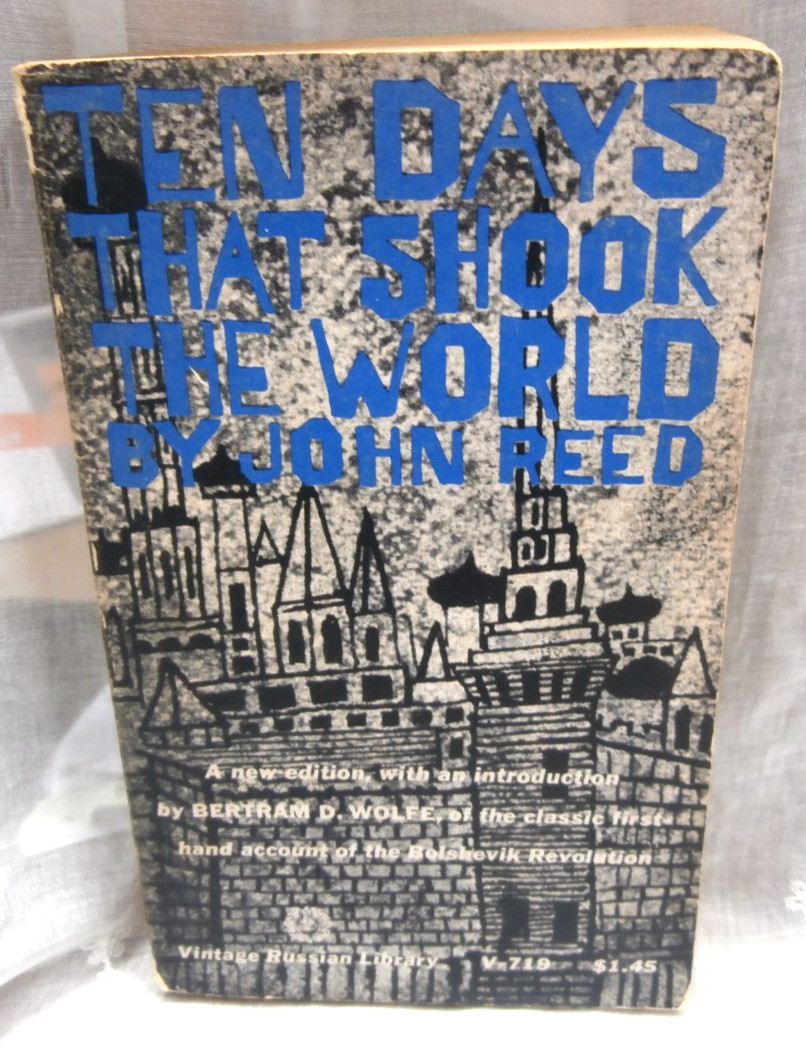 TEN DAYS THAT SHOOK THE WORLD by John Reed ~ 1961 Vintage Russian V-719 PB