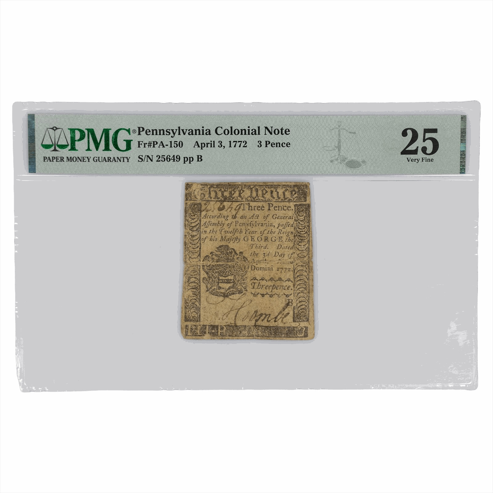 April 3, 1772 Pennsylvania Colonial 3 Pence FR# PA-150 PMG VF 25 April 3, 1772 Pennsylvania Colonial 3 Pence FR# PA-150 PMG VF 25