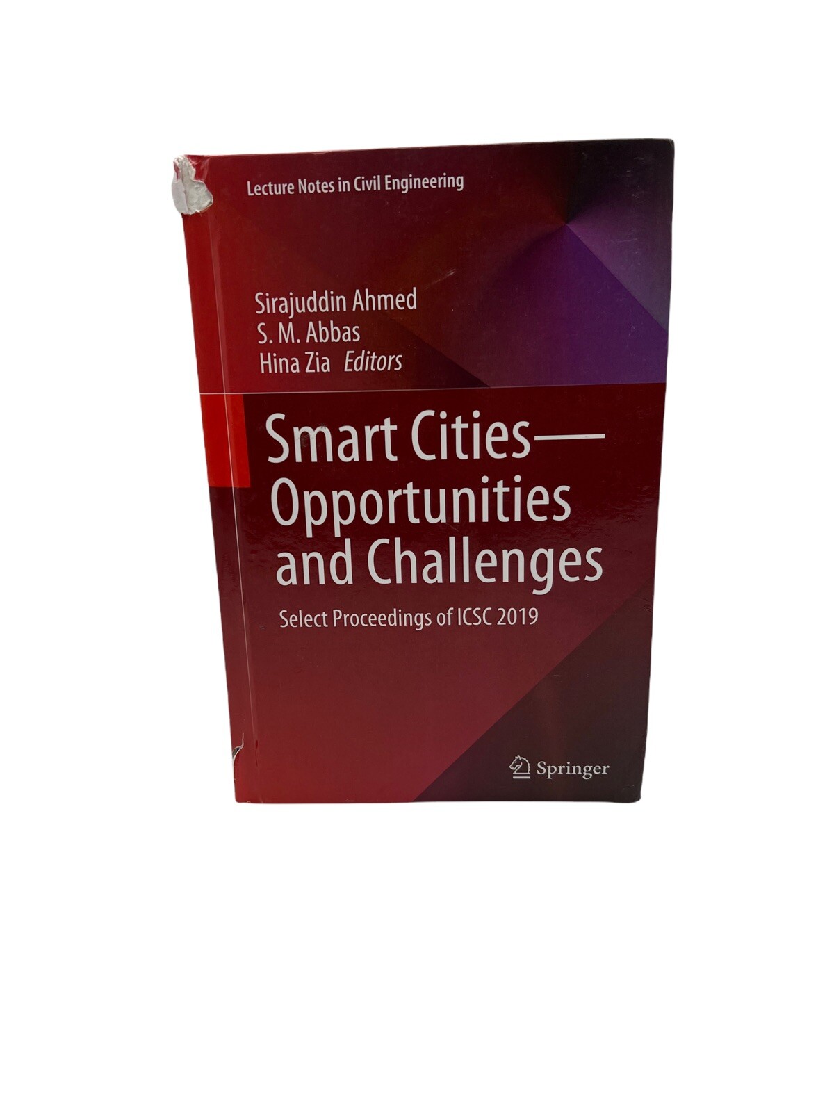 Lecture Notes in Civil Engineering Ser.: Smart Cities - Opportunities and...