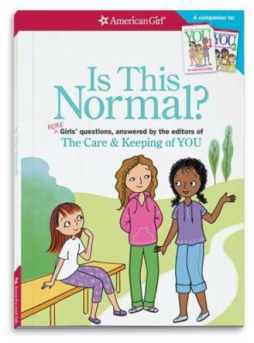 Is This Normal (Revised): MORE Girls\' Questions, Answered by the Editors - GOOD Is This Normal (Revised): MORE Girls\' Questions, Answered by the Editors - GOOD