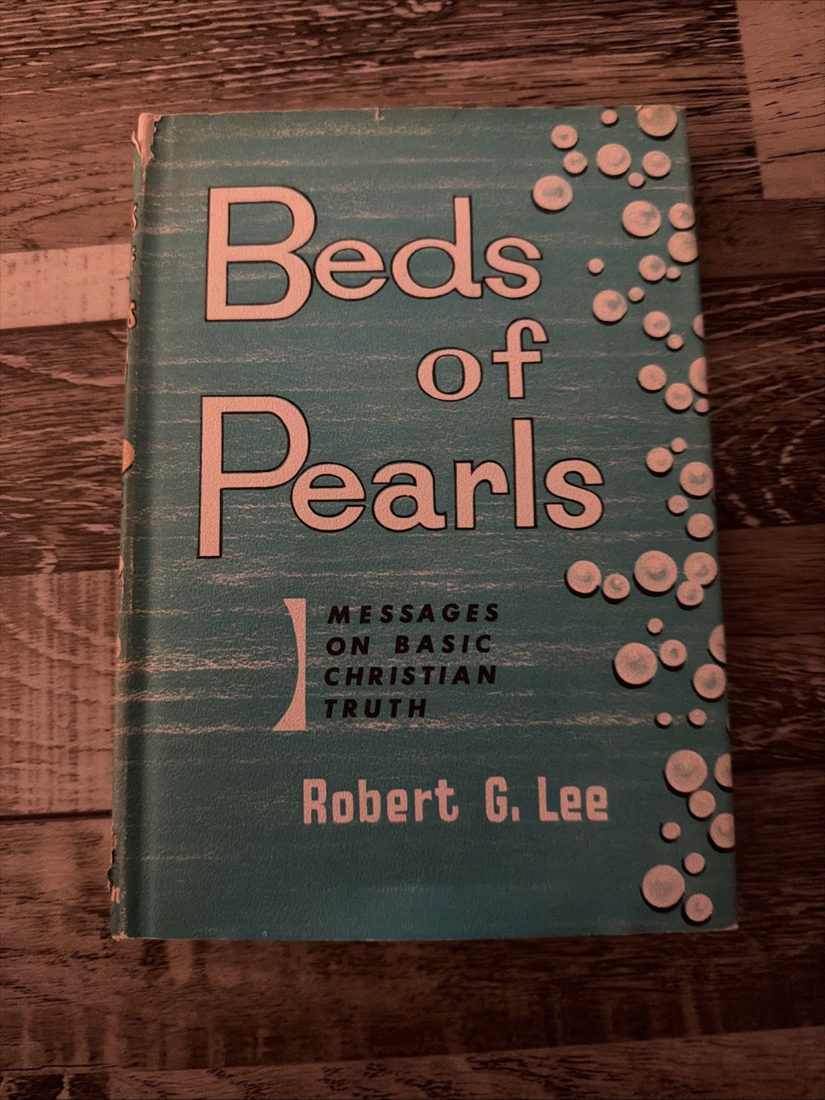 Beds of Pearls by Robert G. Lee Hardcover Book Beds of Pearls by Robert G. Lee Hardcover Book