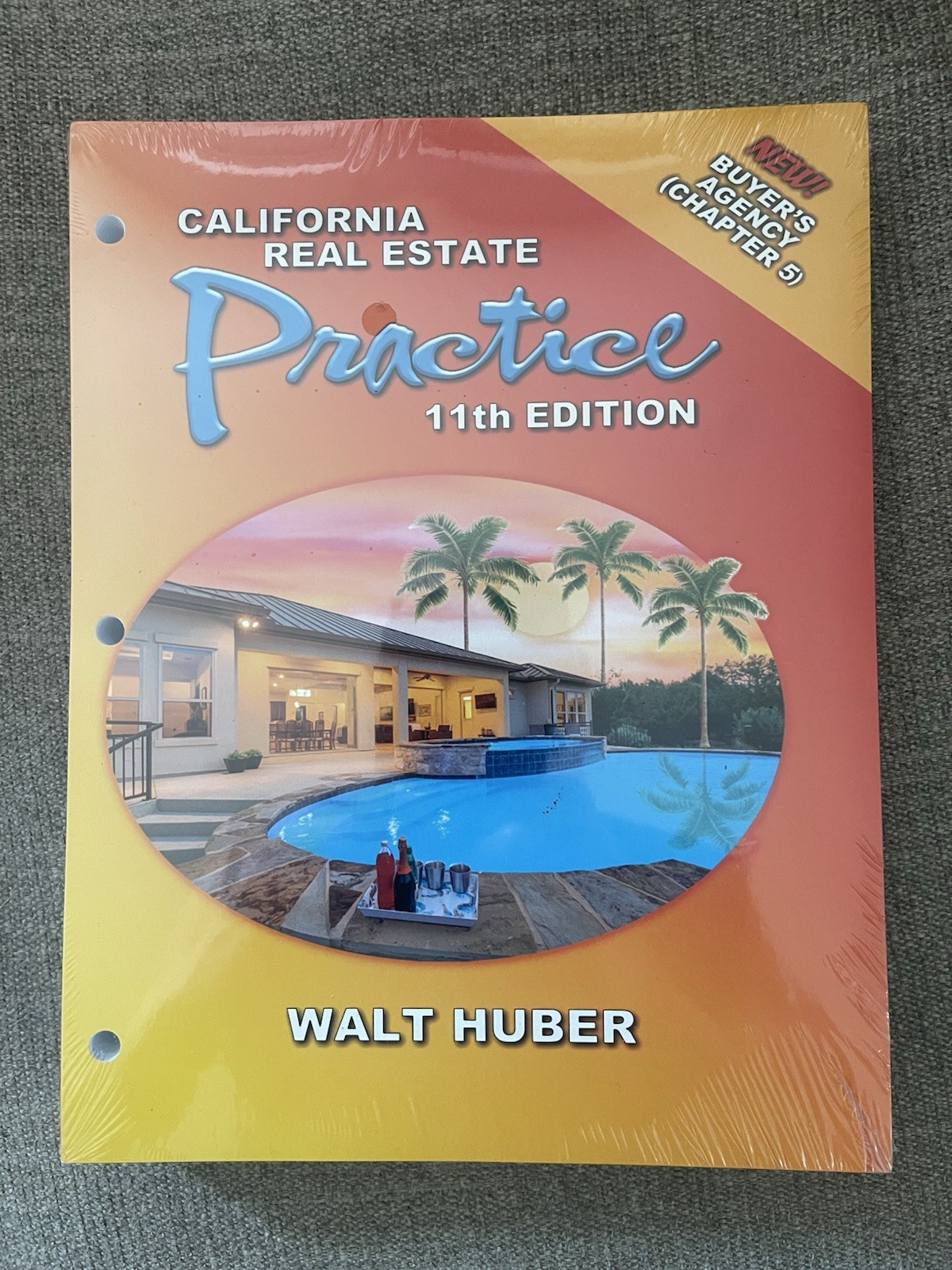 California Real Estate Practice 11th Edition By Walt Huber LOOSE LEAF California Real Estate Practice 11th Edition By Walt Huber LOOSE LEAF