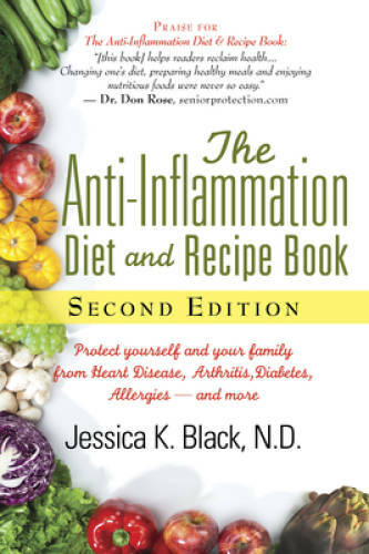 The Anti-Inflammation Diet and Recipe Book, Second Edition: Protect Yours - GOOD The Anti-Inflammation Diet and Recipe Book, Second Edition: Protect Yours - GOOD