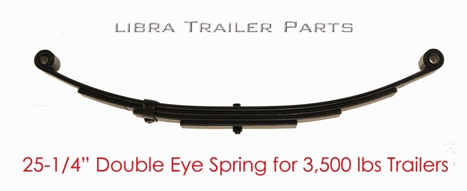 LIBRA trailer leaf spring -4 leaf double eye 1750lbs for 3500 lbs axle - 20015 LIBRA trailer leaf spring -4 leaf double eye 1750lbs for 3500 lbs axle - 20015