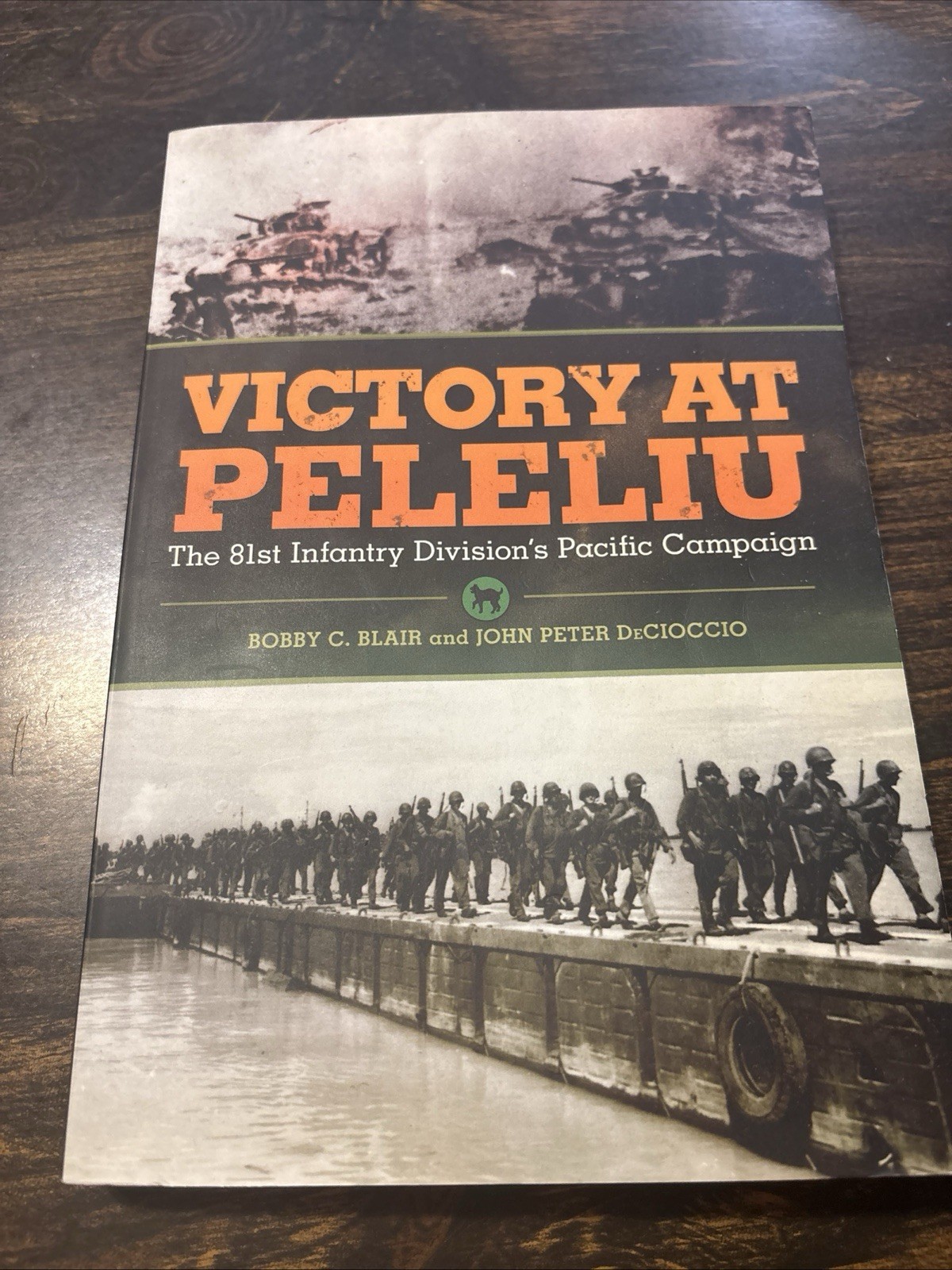 Victory At Peleliu: The 81St Infantry Division\'s Pacific Campaign Volume 30 Victory At Peleliu: The 81St Infantry Division\'s Pacific Campaign Volume 30