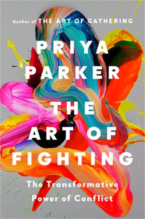 The Art of Fighting: The Transformative Power of Conflict (Hardback or Cased Boo