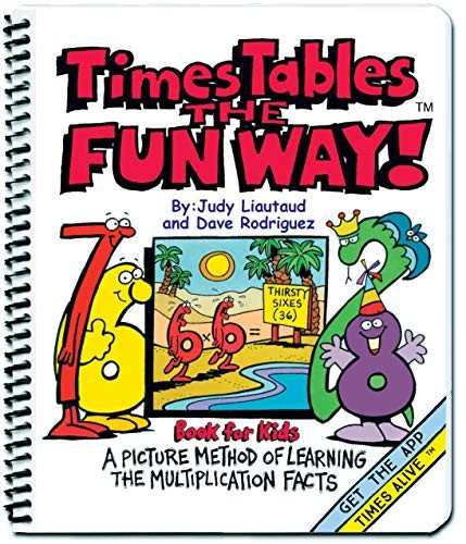 Times Tables the Fun Way Book for Kids: A Picture Method of Learning the Mul... Times Tables the Fun Way Book for Kids: A Picture Method of Learning the Mul...
