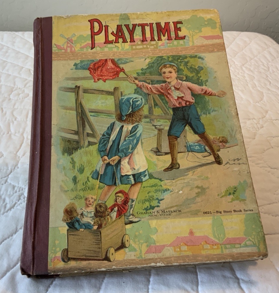 Antique Children’s Book, Early 1900’s, Playtime, Graham & Matlack, New York