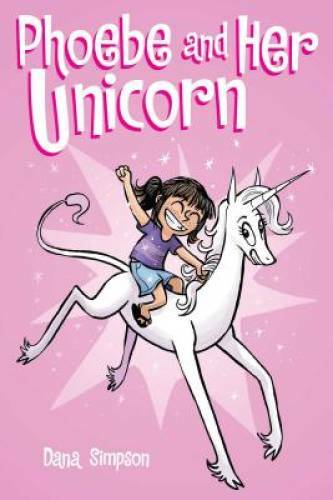 Phoebe and Her Unicorn (Phoebe and Her Unicorn Series Book 1) - VERY GOOD Phoebe and Her Unicorn (Phoebe and Her Unicorn Series Book 1) - VERY GOOD