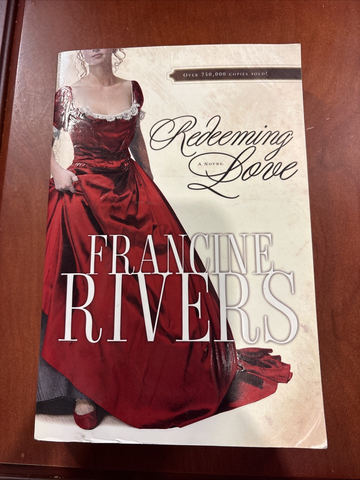 Redeeming Love a Novel by Francine Rivers hardback. 2007 edition #22056-1