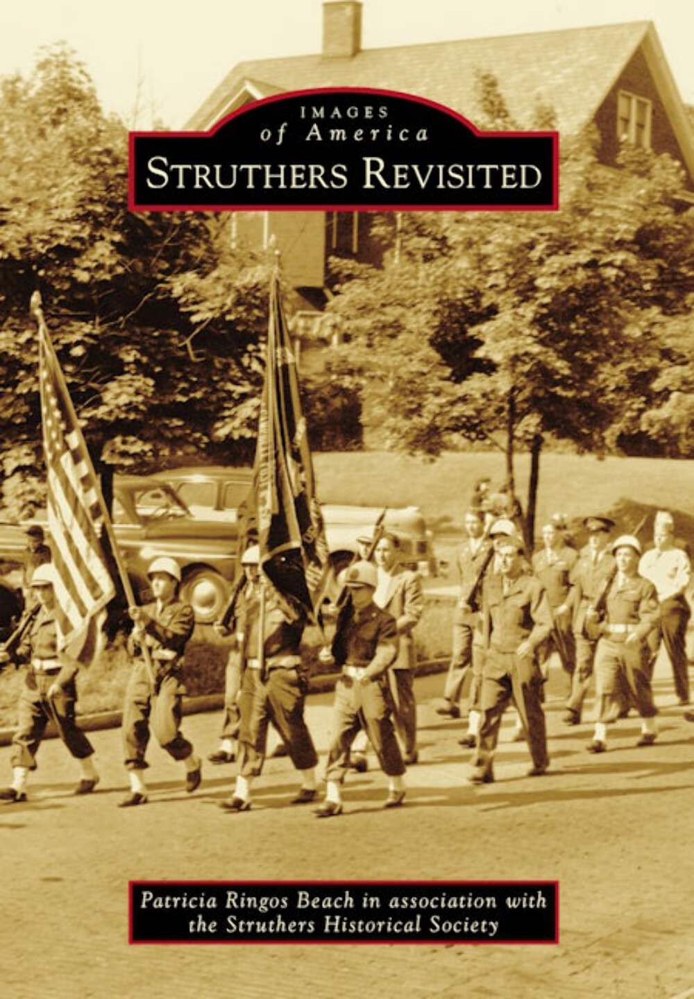 NEW Arcadia Publishing Struthers Revisited, OH 9781467113564 Images of America T