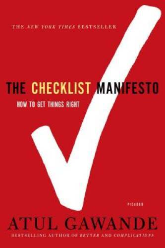 The Checklist Manifesto: How to Get Things Right - Paperback - GOOD