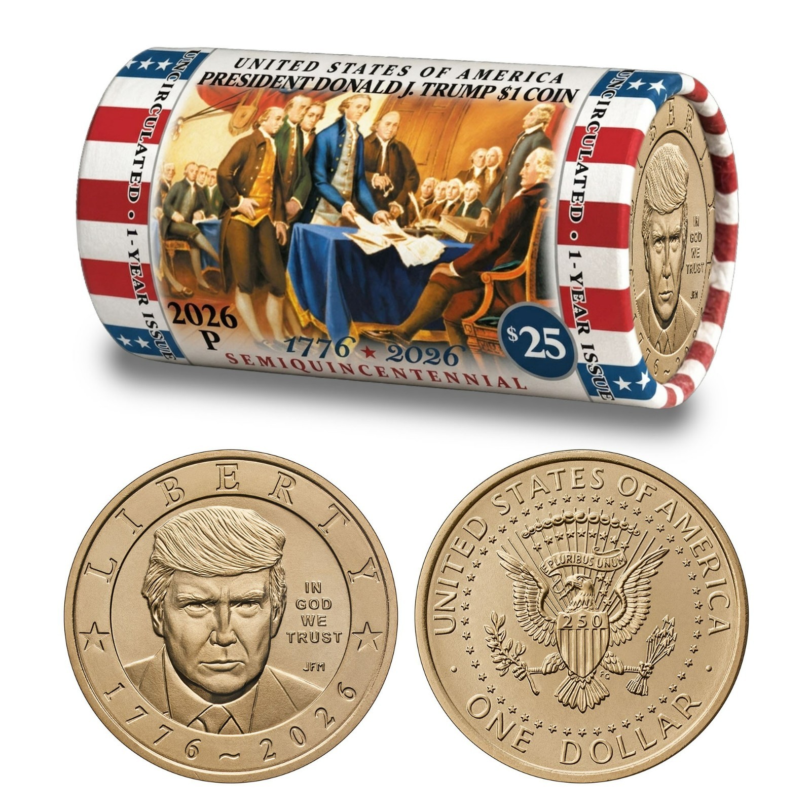 2026 President Donald Trump $1 Coin DECLARATION OF INDEPENDENCE Roll America 250