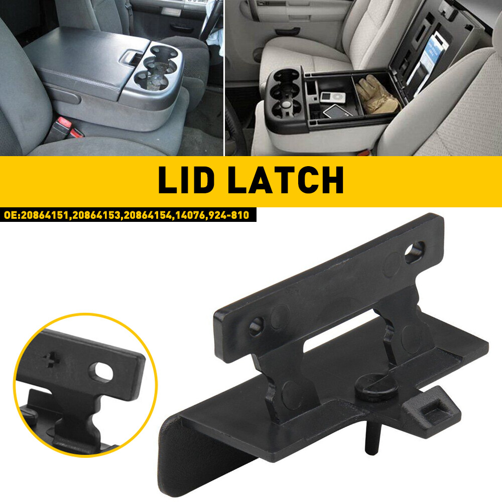UNBREAKABLE CENTER CONSOLE STORAGE COMPARTMENT LATCH ARMREST LID LOCK CLIP UNBREAKABLE CENTER CONSOLE STORAGE COMPARTMENT LATCH ARMREST LID LOCK CLIP