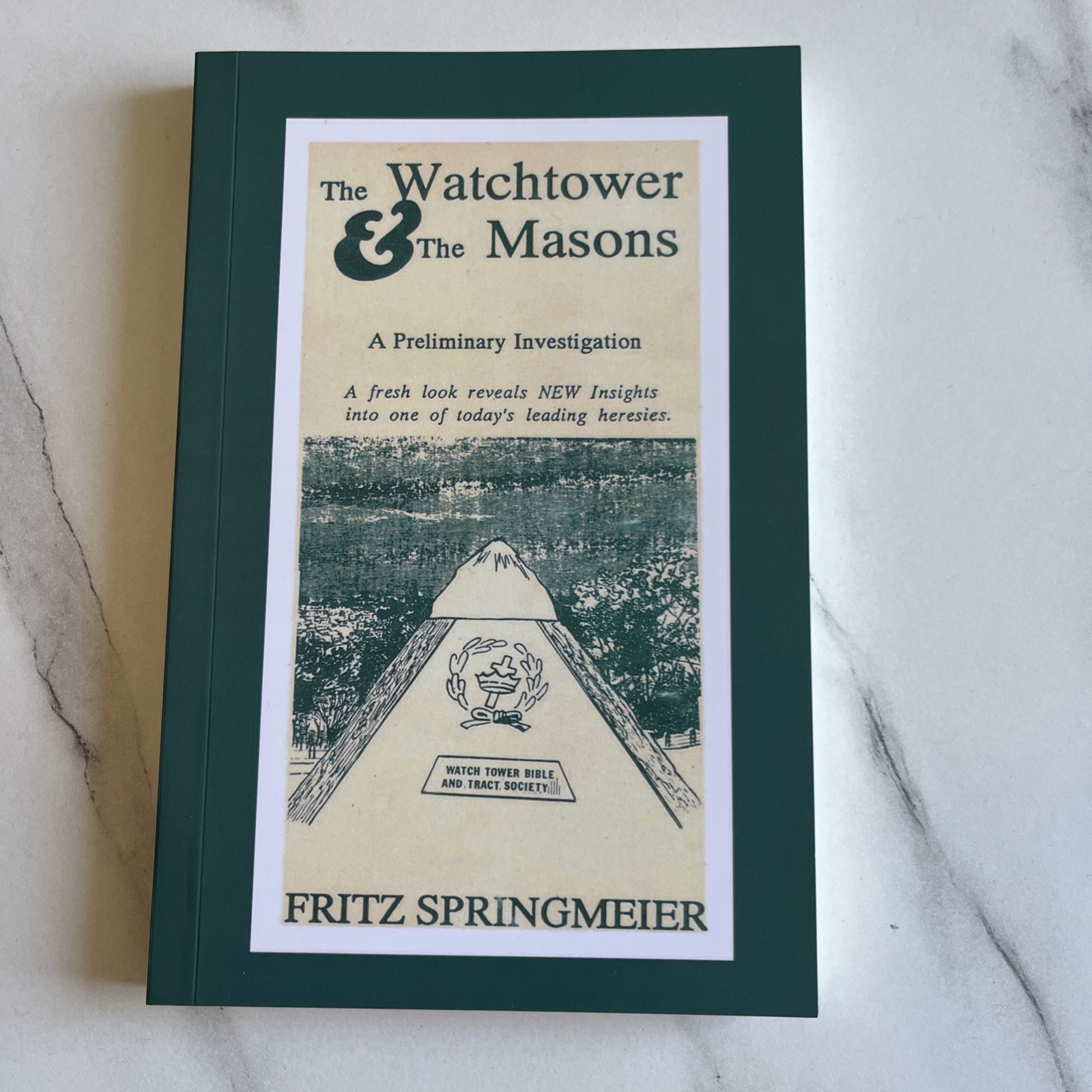 The Watchtower and the Masons Fritz Springmeier, Brand New,Reprint The Watchtower and the Masons Fritz Springmeier, Brand New,Reprint