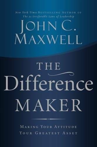 The Difference Maker - Paperback By Maxwell, John C. - GOOD The Difference Maker - Paperback By Maxwell, John C. - GOOD