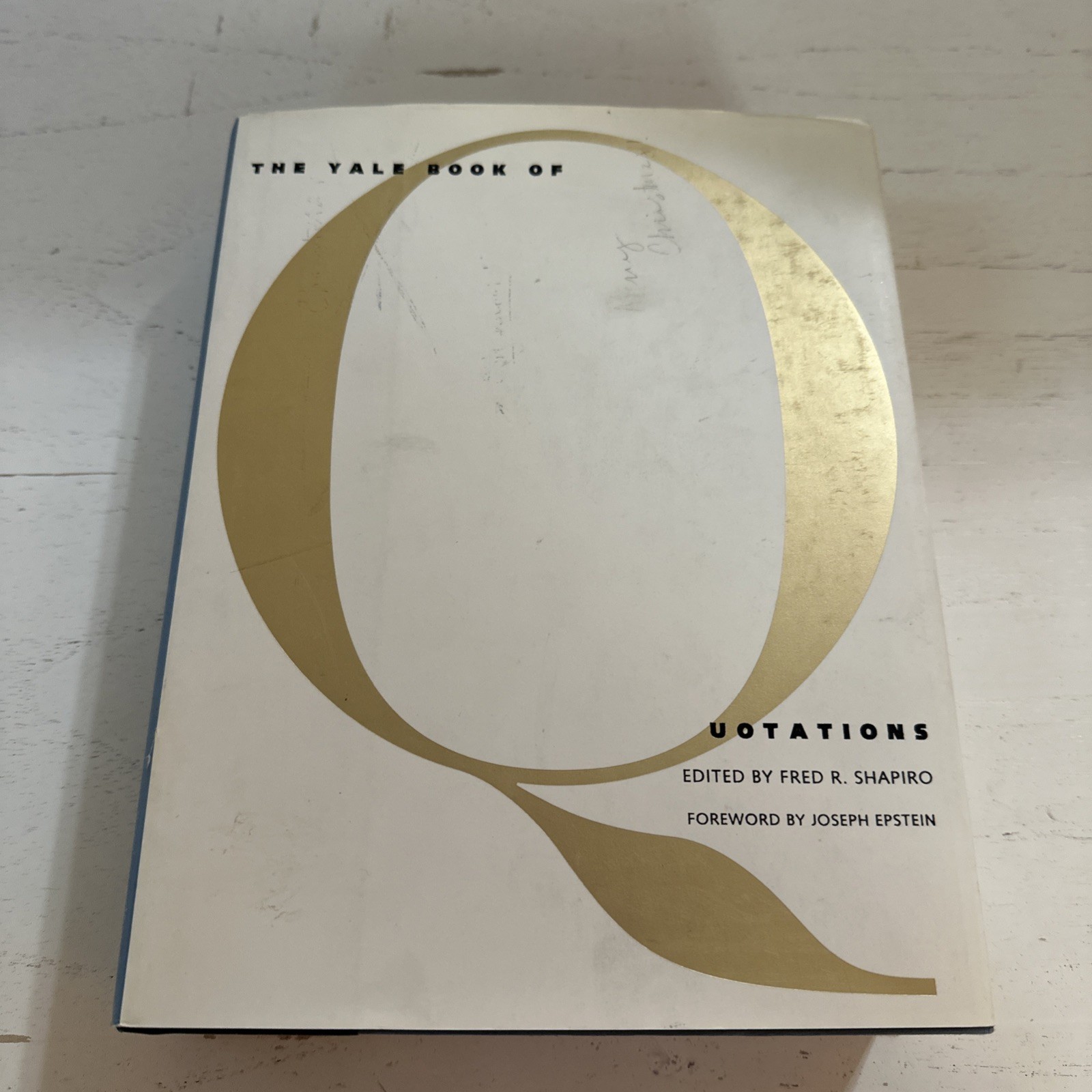 The Yale Book of Quotations By Fred R. Shapiro Hardcover  w/ Dust Jacket
