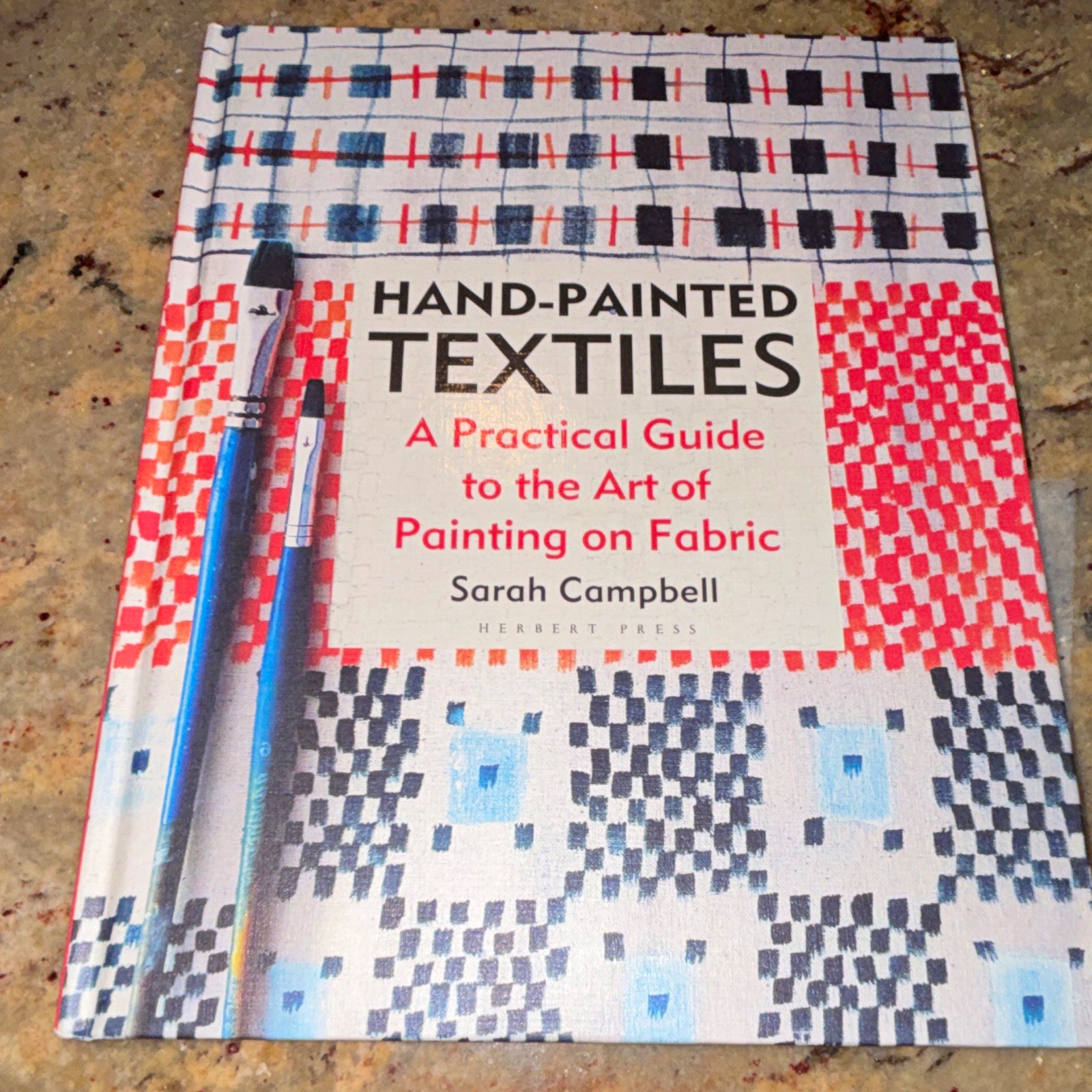 Hand Painted Textiles Practical Guide Art Painting Fabric SarahCampbellHardcover