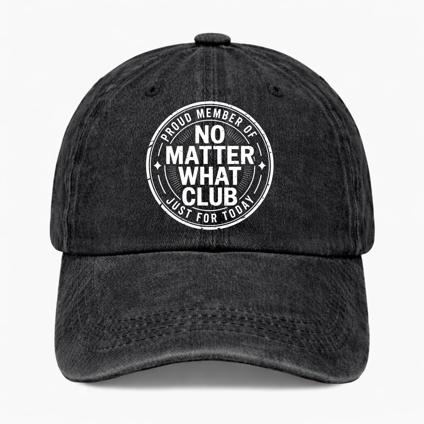 Proud Member No Matter What Club Hat Funny Quote Cotton Baseball Cap Gift Proud Member No Matter What Club Hat Funny Quote Cotton Baseball Cap Gift