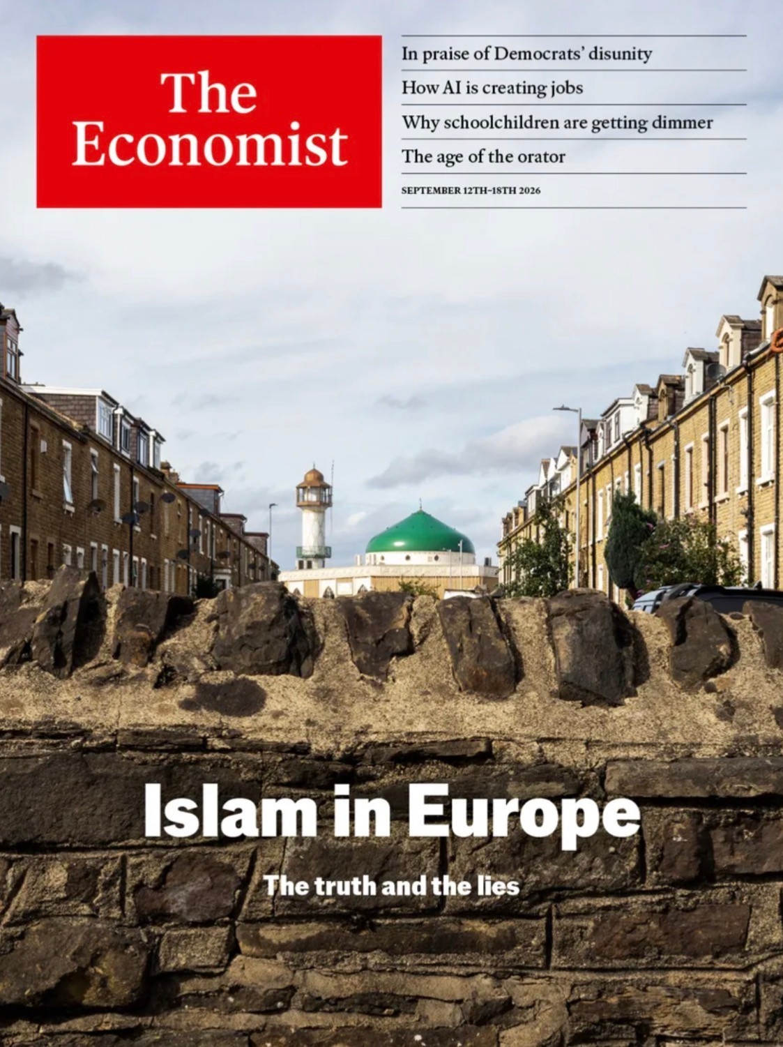 THE ECONOMIST MAGAZINE - SEPTEMBER 2026 - ISLAM IN EUROPE THE TRUTH AND THE LIES THE ECONOMIST MAGAZINE - SEPTEMBER 2026 - ISLAM IN EUROPE THE TRUTH AND THE LIES