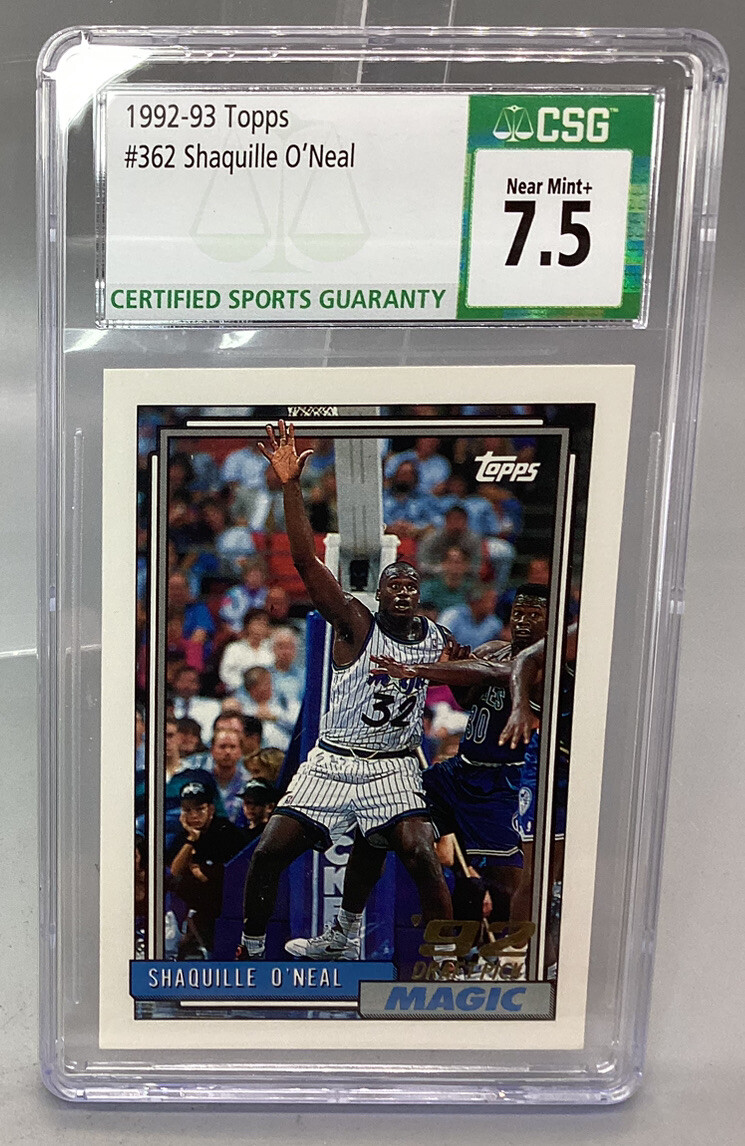 1992-93 Topps Shaquille O'Neal #362 RC - CSG 7.5 Near Mint + 1992-93 Topps Shaquille O'Neal #362 RC - CSG 7.5 Near Mint +