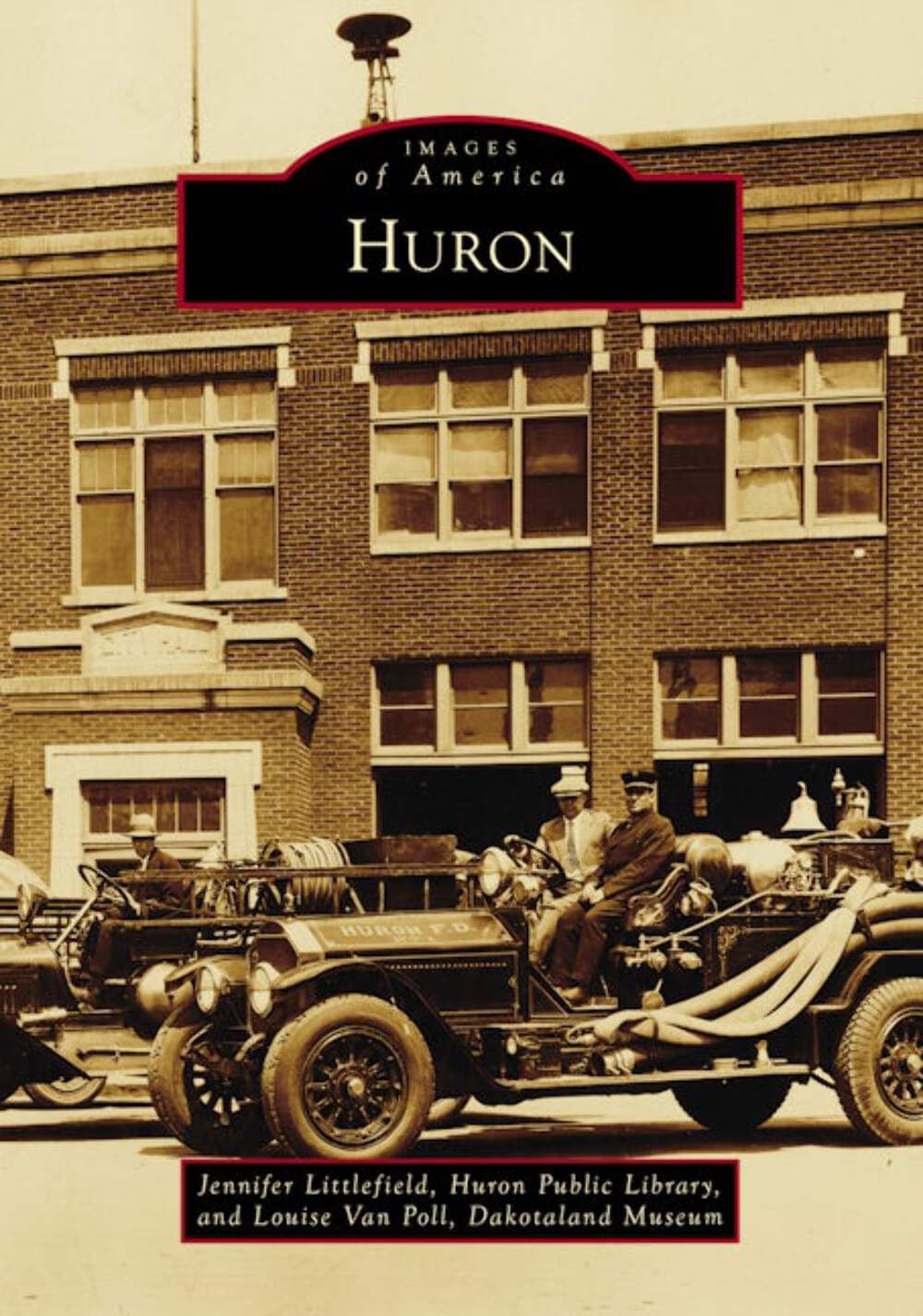 NEW Arcadia Publishing Huron, SD 9781467161732 Images of America Trade Paperback