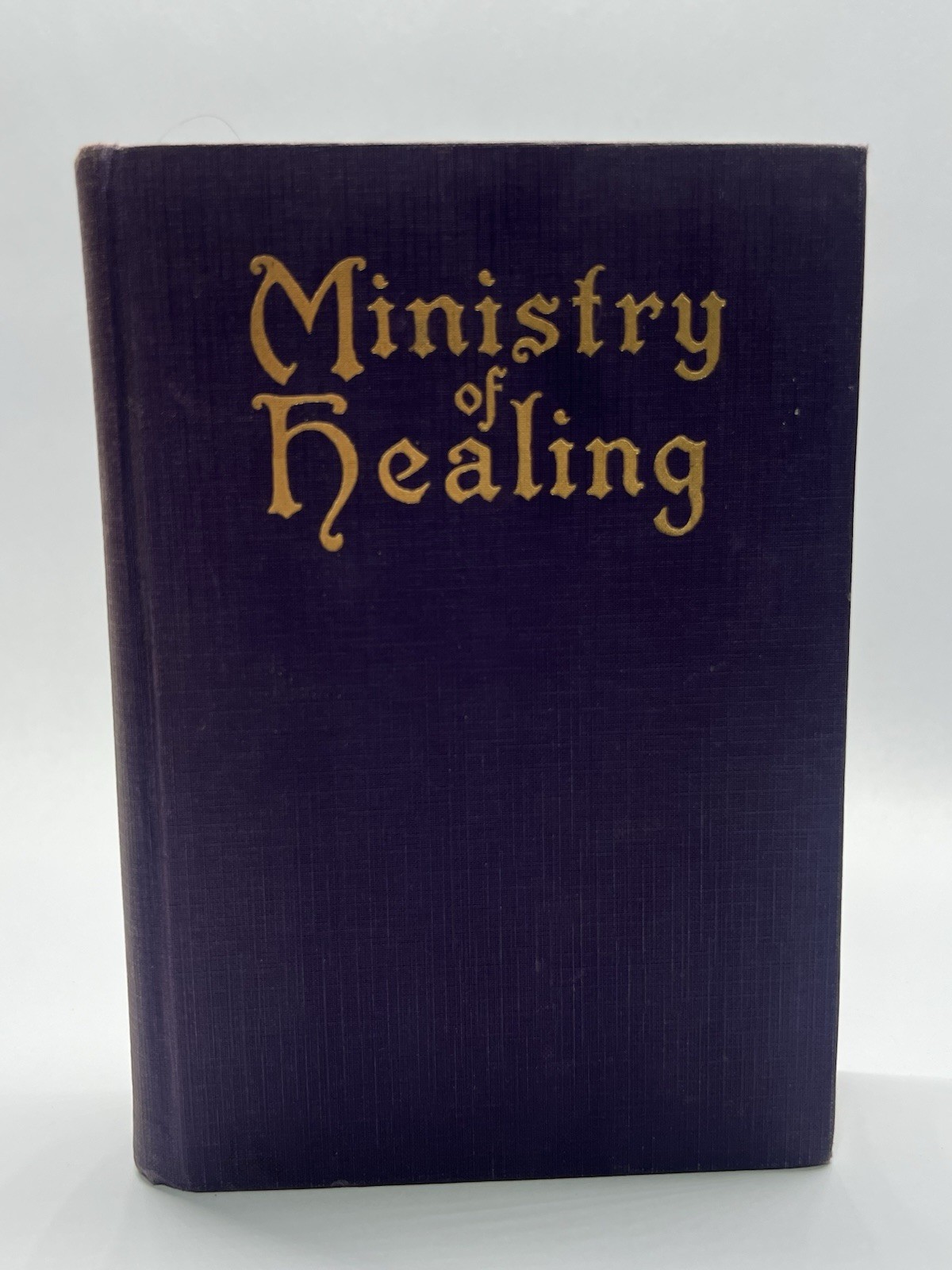 Ministry Of Healing  Antique Book By Ellen G.White/ HC  1926