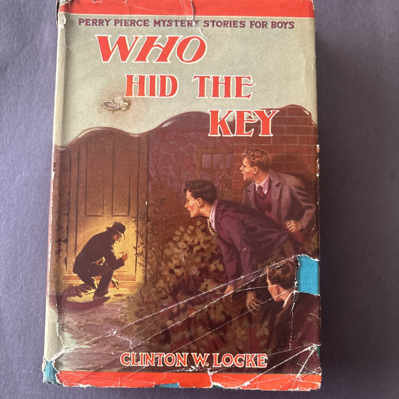 WHO HID THE KEY - PERRY PIERCE MYSTERY STORIES FOR BOYS Clinton W. Locke