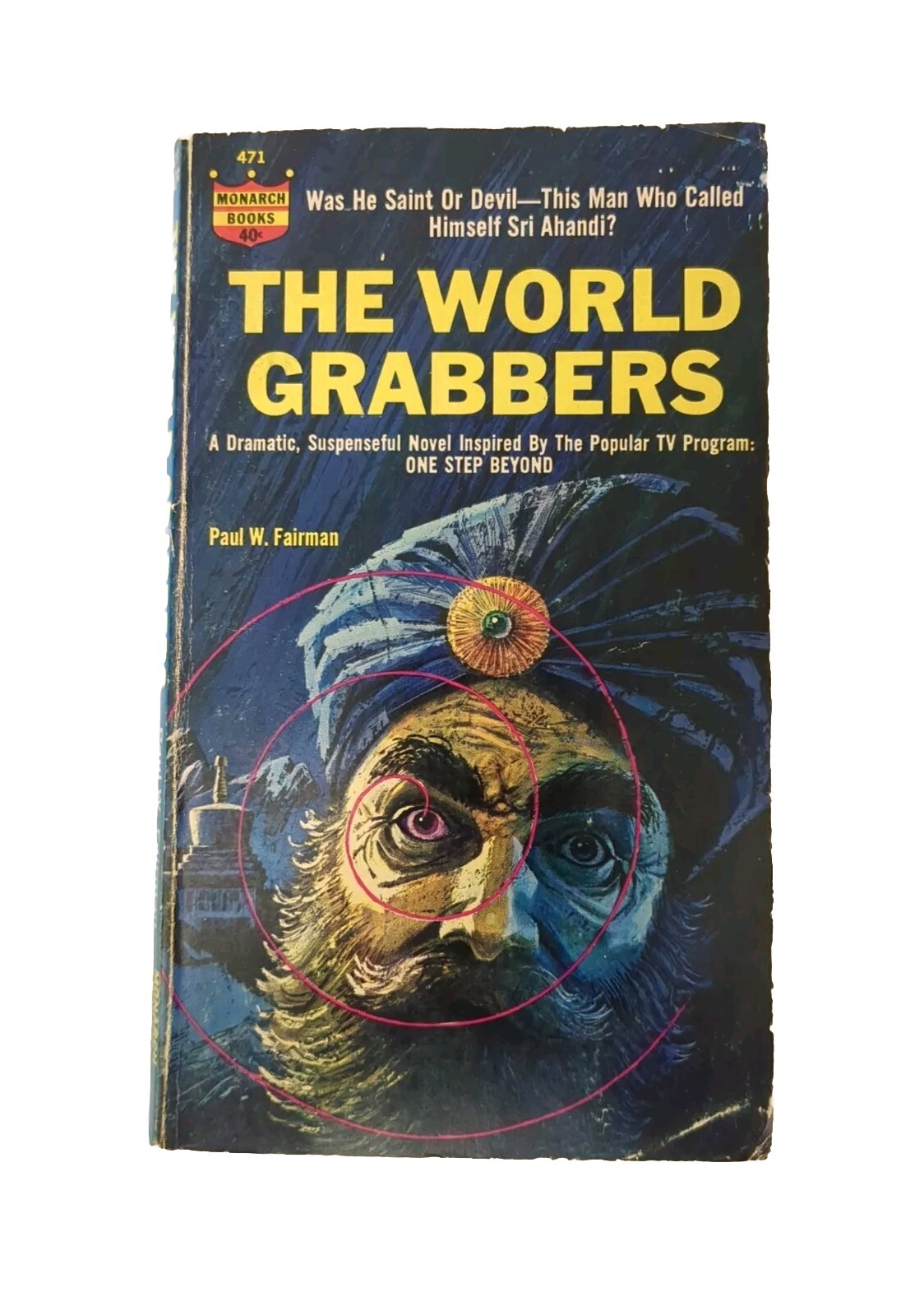 VTG 1964 The World Grabbers by Paul W. Fairman Monarch Books #471 VTG 1964 The World Grabbers by Paul W. Fairman Monarch Books #471