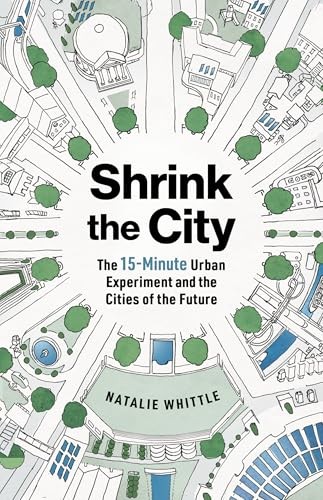 Shrink the City The 15Minute U - VERY GOOD