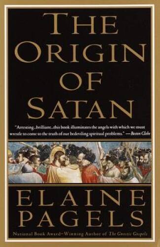 The Origin of Satan: How Christians Demonized Jews, Pagans, and Heretics - GOOD The Origin of Satan: How Christians Demonized Jews, Pagans, and Heretics - GOOD