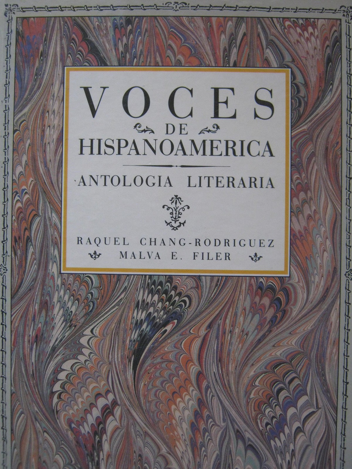 Voces De Hispanoamerica: Antologia Literaria (Spanish Edition) Voces De Hispanoamerica: Antologia Literaria (Spanish Edition)