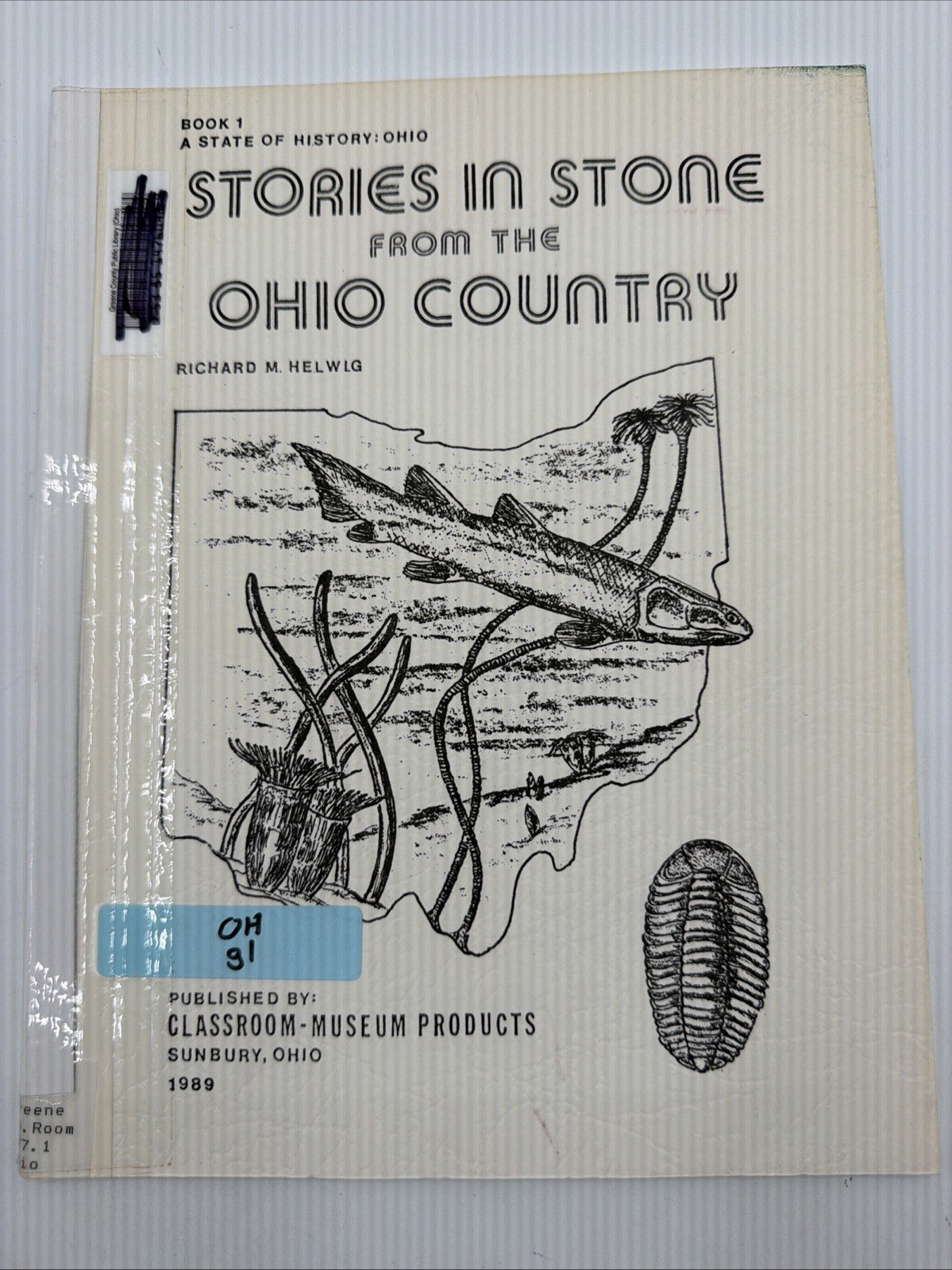 Stories In Stone From The Ohio Country Richard Helwig 1989 Book 1 State History