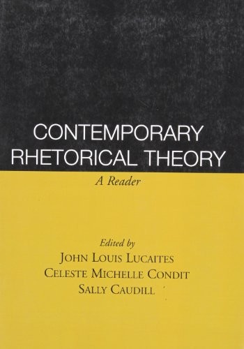 Contemporary Rhetorical Theory - VERY GOOD Contemporary Rhetorical Theory - VERY GOOD
