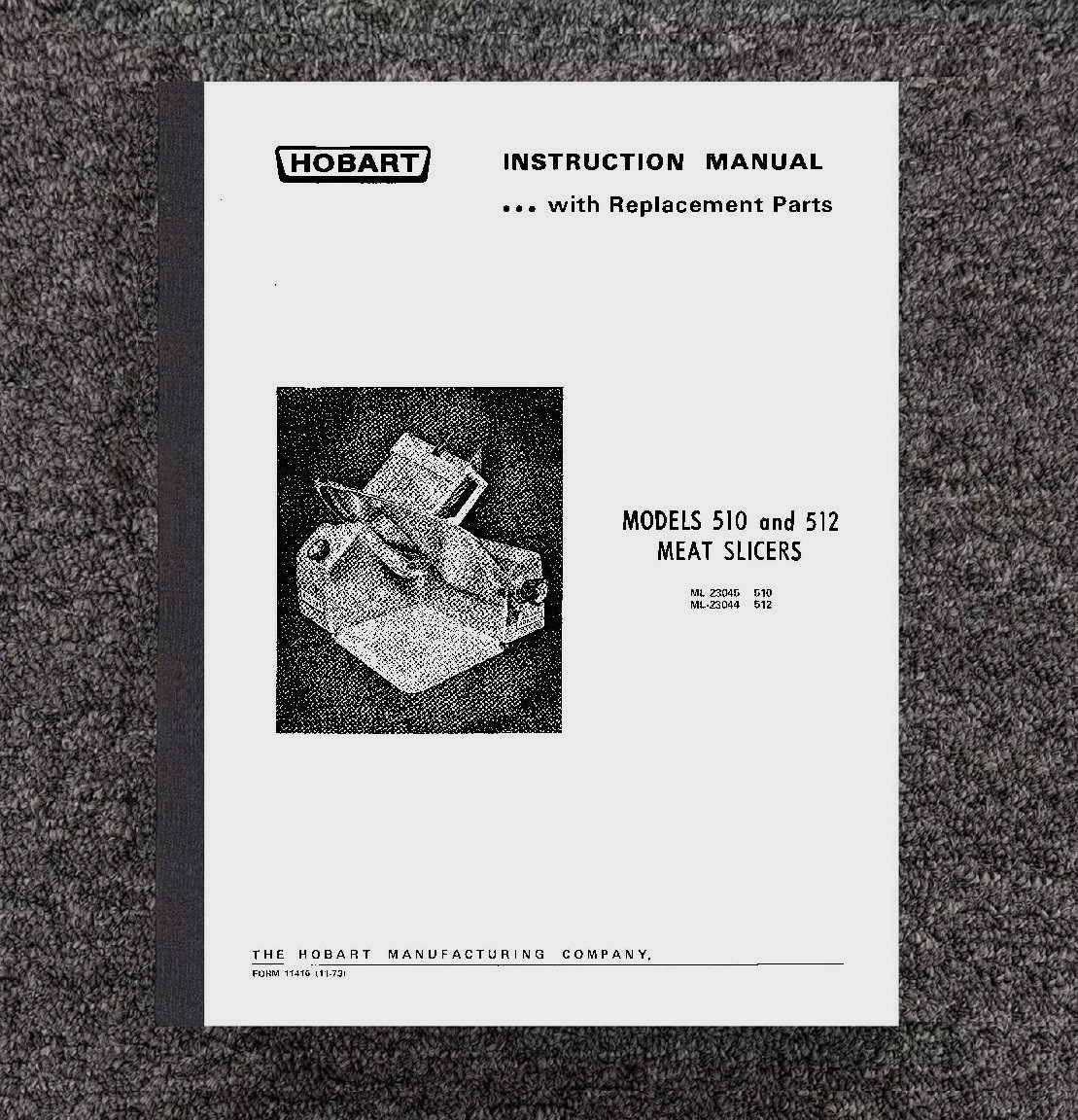 510 512 Commercial Meat Slicers Operator & Parts Manual Fits Hobart 510 512 ML23
