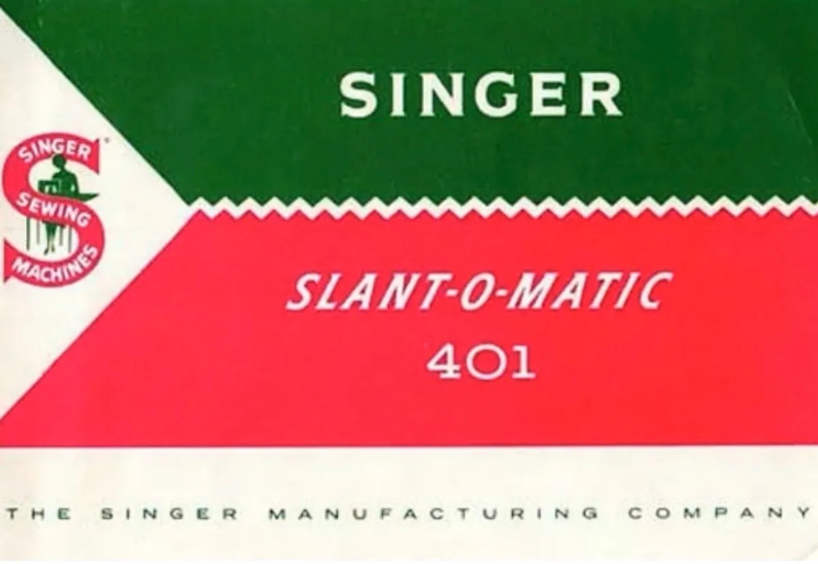 Large Deluxe-Edition Instructions Manual Singer 401 Sewing Machine