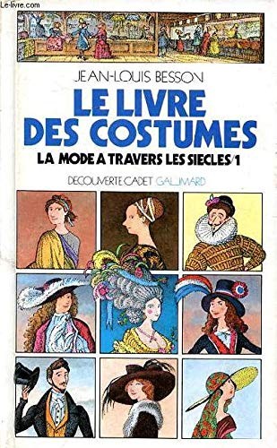 Le livre des costumes (Collection Decouverte cadet) (French Edit