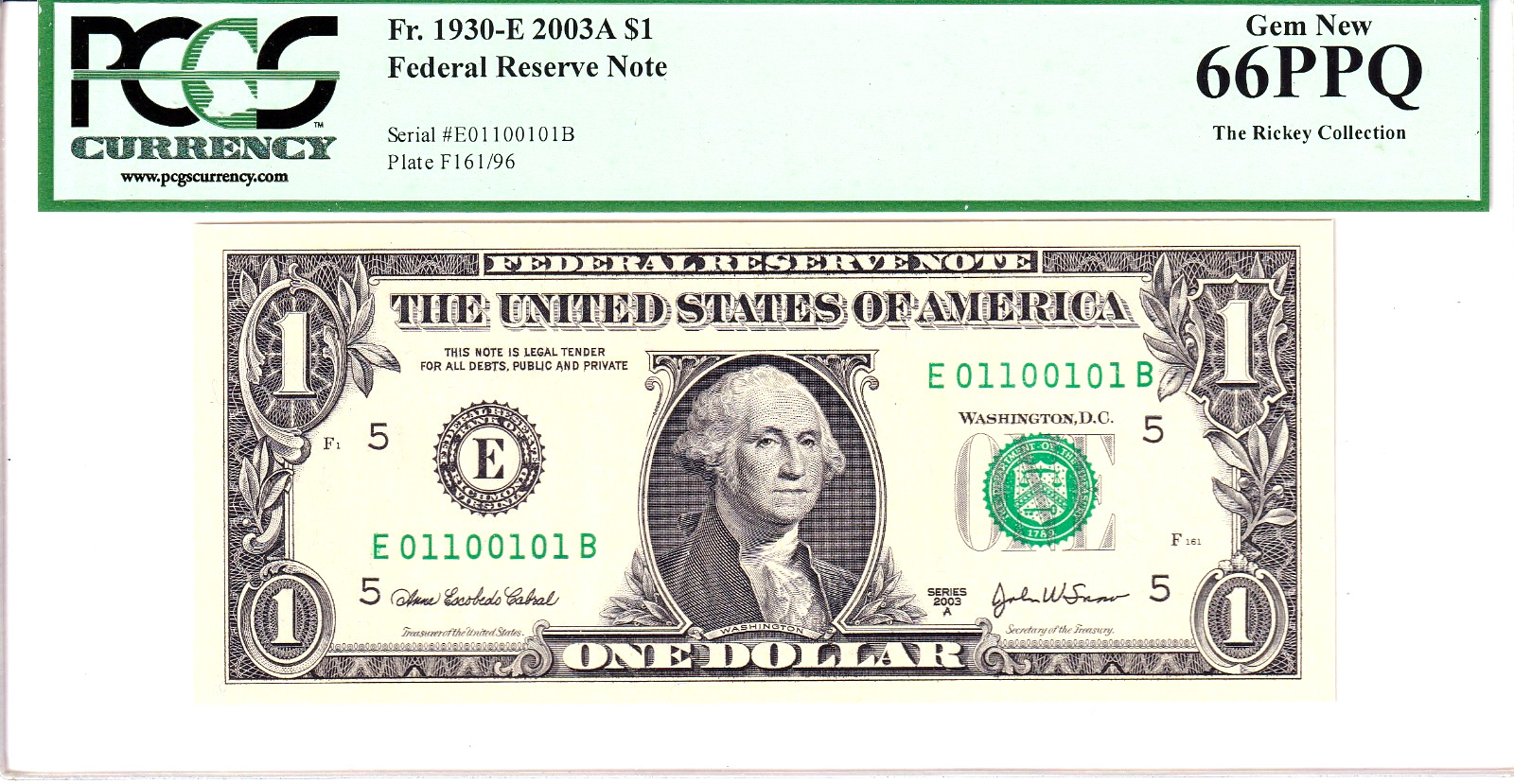 2003-A $1 FRN PCGS Gem New 66PPQ Fancy TRUE 0/1 BINARY Serial #E01100101B 2003-A $1 FRN PCGS Gem New 66PPQ Fancy TRUE 0/1 BINARY Serial #E01100101B