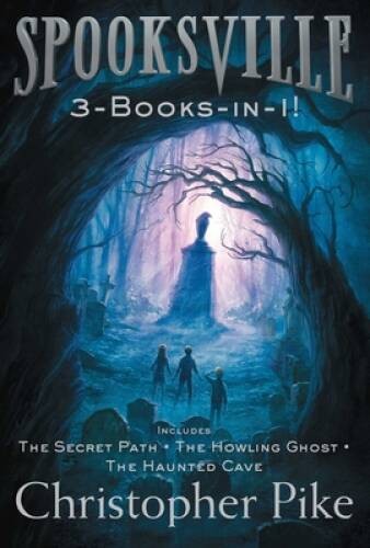 Spooksville 3-Books-in-1: The Secret Path The Howling Ghost The Haunt - GOOD Spooksville 3-Books-in-1: The Secret Path The Howling Ghost The Haunt - GOOD