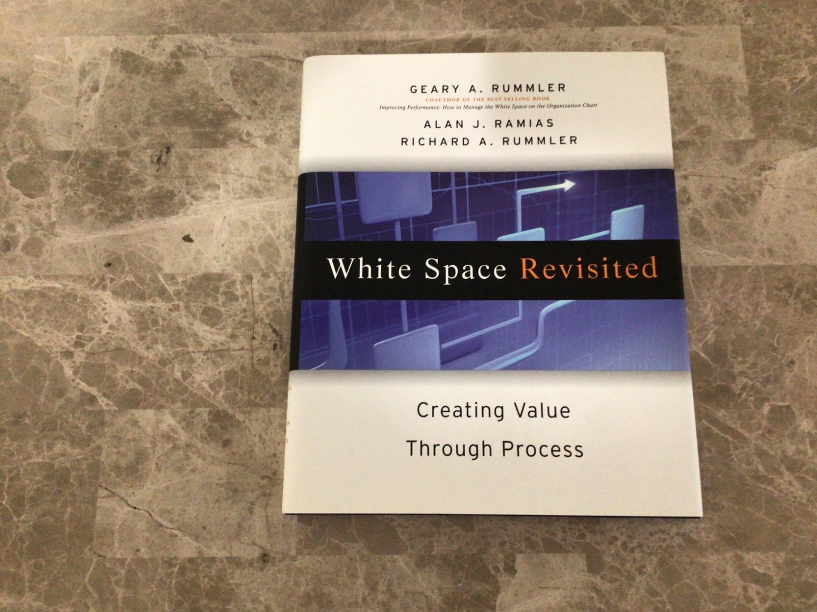 White Space Revisited : Creating Value Through Process Hardcover NEW White Space Revisited : Creating Value Through Process Hardcover NEW