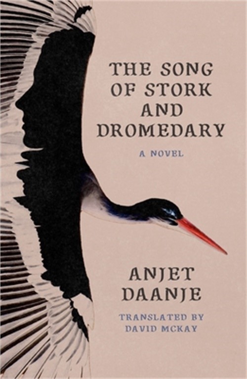 The Song of Stork and Dromedary (Paperback or Softback)